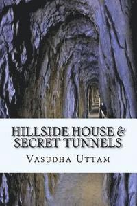 bokomslag Hillside House & Secret Tunnels