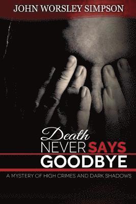 Death Never Says Goodbye 1