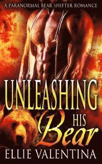 Unleashing His Bear 1