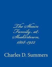 bokomslag The Shain Family at Shakertown, 1808-1922