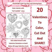 bokomslag Valentine's Day Cut Out and Coloring Book Color Interior with CUT ALONG Lines: 20 Large Valentines with Salutations; Valentines Day in all D; Valentin