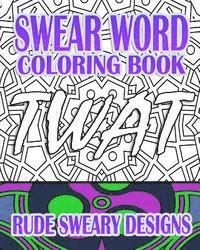 Jude R - Swear Word Coloring Book: Rude Sweary Designs, Häftad