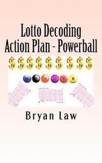 Lotto Decoding: Action Plan - Powerball 1