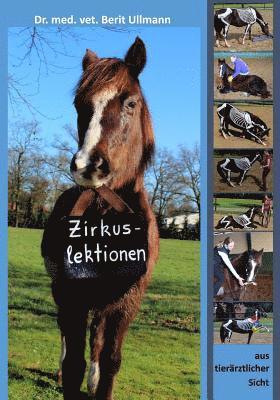 Zirkuslektionen: Zirkuslektionen aus tierärztlicher Sicht 1