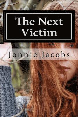 The Next Victim: A Kali O'Brien Mystery 1