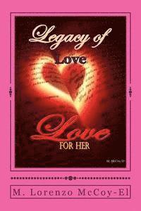 Legacy of Love For Her 1