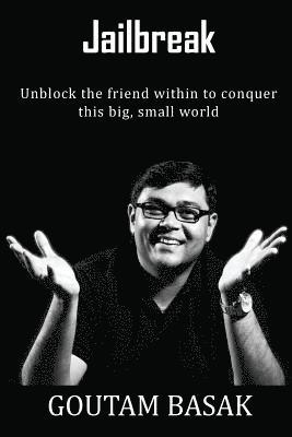 bokomslag Jailbreak: Unblock the friend within to conquer this big small world