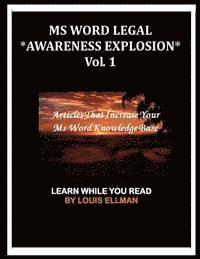 Louis Ellman - MS Word Legal -- Awareness Explosion: Articles That Increase Your MS Word Knowledge Base, Häftad