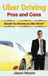 bokomslag Uber Driving Pros and Cons: Should You Become an Uber Driver?