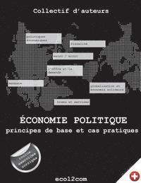Antoine Melo - Economie politique: principes de base et cas pratiques, Häftad. Tillgänglighet: Lägg i varukorg