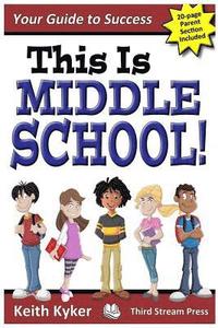 bokomslag This Is Middle School: Your Guide to Success