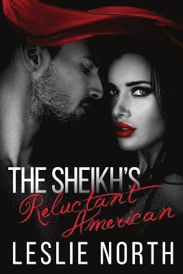 bokomslag The Sheikh's Reluctant American