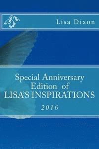 Lisa S. Dixon - Special Anniversary Edition of LISA'S INSPIRATIONS, Häftad