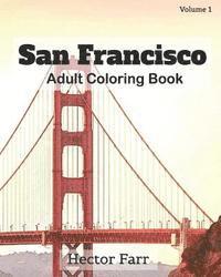 bokomslag San Francisco: Adult Coloring Book, Volume 1: City Sketches for Coloring Book