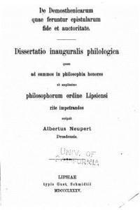 Albertus Neupert - De Demosthenicarum quae feruntur epistularum fide et auctoritate, Häftad