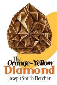 bokomslag The Orange-Yellow Diamond