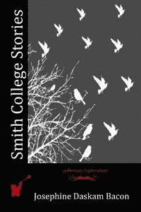 Smith College Stories 1