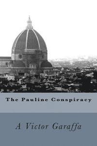 bokomslag The Pauline Conspiracy