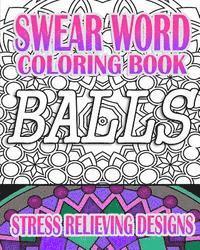 Jude R - Swear Word Coloring Book: Stress Relieving Designs, Häftad