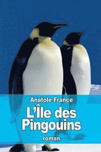 bokomslag L'Île des Pingouins