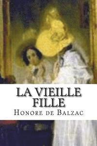 bokomslag La vieille fille