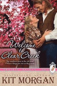 bokomslag Welcome to Clear Creek (Prairie Brides Books, 4-6)