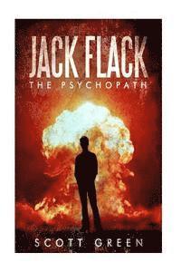 bokomslag Jack Flack: The psychopath