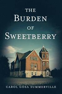 bokomslag The Burden of Sweetberry