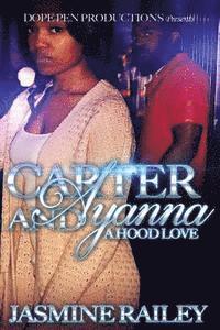 bokomslag Carter and Ayanna: A Hood Love
