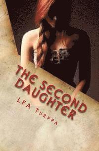 F. a. Turppa - The Second Daughter, Häftad