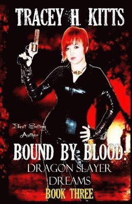 Red Dawn, Tracey H Kitts, Tracey H. Kitts - Bound by Blood, Häftad