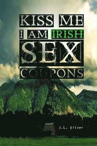 bokomslag Kiss Me I am Irish Sex Coupons