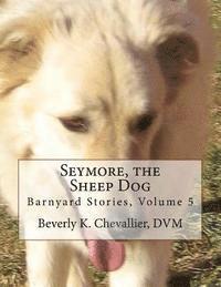 bokomslag Seymore, the Sheep Dog