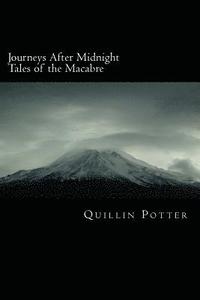 bokomslag Journeys After Midnight: Tales of the Macabre