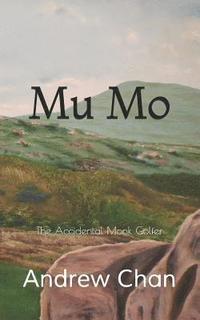 bokomslag Mu Mo: The Accidental Monk Golfer