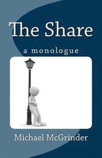 bokomslag The Share: A Monologue