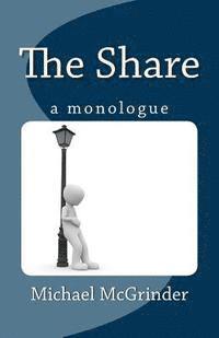 Michael McGrinder - The Share: A Monologue, Häftad