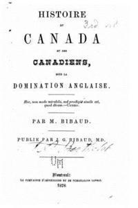 bokomslag Histoire du Canada et des canadiens sous la domination anglaise