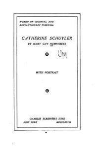 bokomslag Catherine Schuyler