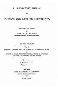 bokomslag A Laboratory Manual of Physics and Applied Electricity