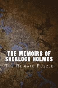 Arthur Conan Doyle - The Memoirs of Sherlock Holmes: The Reigate Puzzle, Häftad