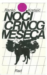 Noci Crnog Meseca 1