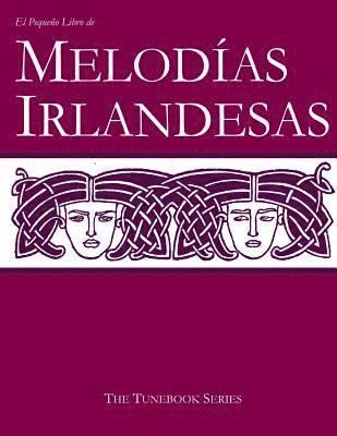 bokomslag El Pequeño Libro de Melodías Irlandesas
