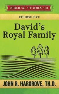 bokomslag David's Royal Family: A Study of Chronicles