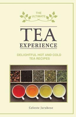 The Ultimate Tea Experience 1