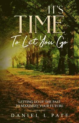 It's Time To Let You Go 1