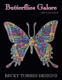 Becky L. Torres - Butterflies Galore, Häftad