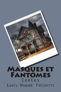 bokomslag Masques et Fantomes: Contes
