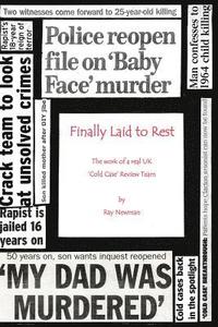 bokomslag Finally Laid To Rest: The Work of a Real UK ?Cold Case? Review Team