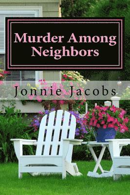 Murder Among Neighbors: A Kate Austen Mystery 1